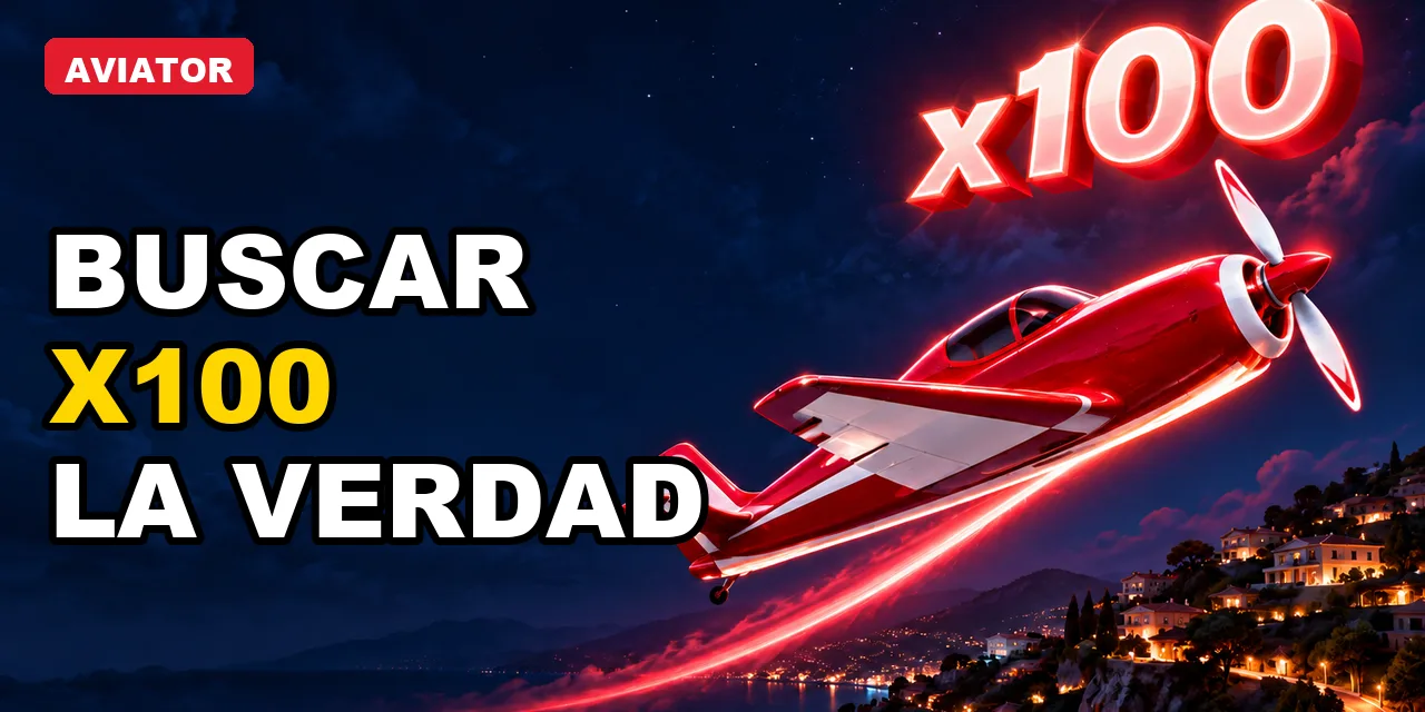 Buscar x100 en Aviator: qué implica de verdad ese estilo