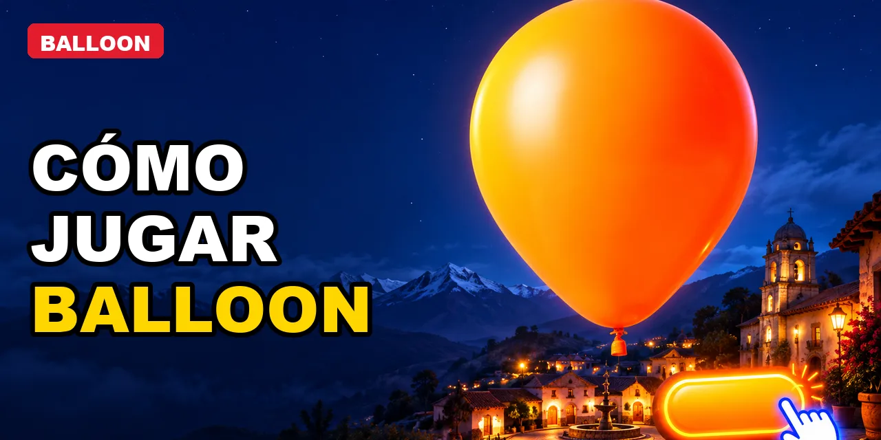 Balloon en Chile: los errores que más plata cuestan y cómo evitarlos