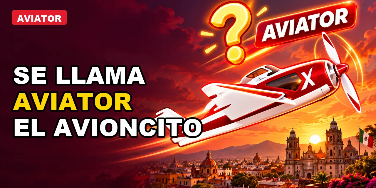El avioncito en México: guía paso a paso para jugar Aviator