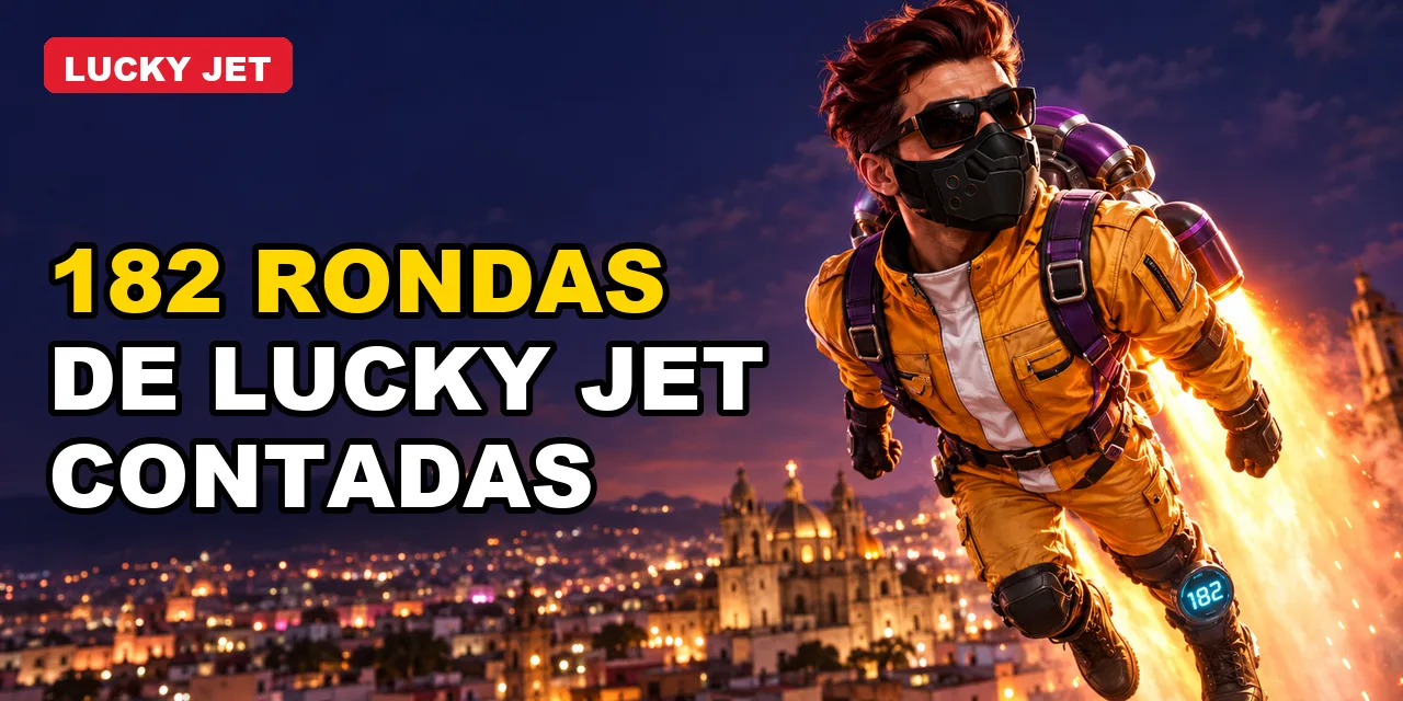 Los pasos que usé para anotar 182 rondas de Lucky Jet