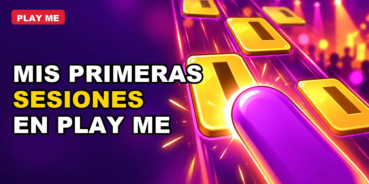 Play Me paso a paso: mis primeras cuatro noches