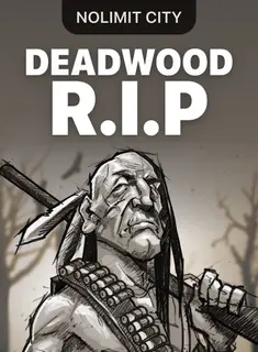 Deadwood R.I.P