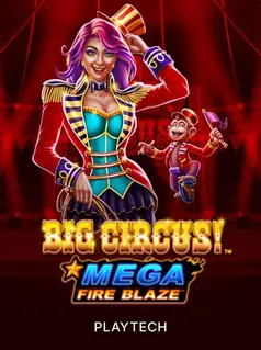 Mega Fire Blaze Big Circus, tragamonedas de Playtech en 1win