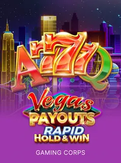 VEGAS PAYOUTS RAPID HOLD & WIN, tragamonedas de Gaming Corps en 1win Chile